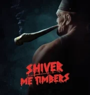 Nonton Shiver Me Timbers (2025)