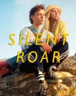 Nonton Silent Roar (2025)