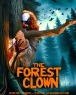 Nonton The Forest Clown (2025)