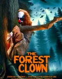 Nonton The Forest Clown (2025)