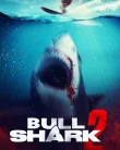 Nonton Bull Shark 2 (2025)