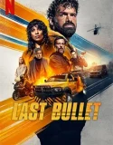 Nonton Last Bullet (2025)