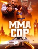 Nonton MMA Cop (2025)