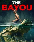 Nonton The Bayou (2025)