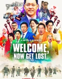 Nonton Welcome Now Get Lost (2025)