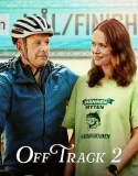 Nonton Off Track 2 (2025)
