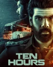 Nonton Ten Hours (2025)