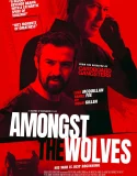 Nonton Amongst the Wolves (2025)