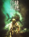 Nonton Fear Below (2025)