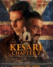Nonton Kesari Chapter 2 The Untold Story of Jallianwala Bagh (2025)