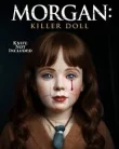 Nonton Morgan Killer Doll (2025)