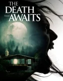 Nonton The Death That Awaits (2025)