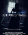 Nonton The Bleeding Dark (2021)