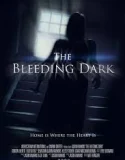 Nonton The Bleeding Dark (2021)