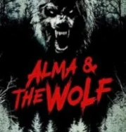 Nonton Alma and the Wolf (2025)