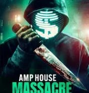 Nonton Amp House Massacre (2025)