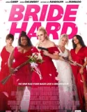 Nonton Bride Hard (2025)