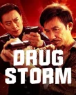 Nonton Drug Bust Storm (2025)