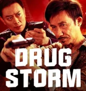Nonton Drug Bust Storm (2025)