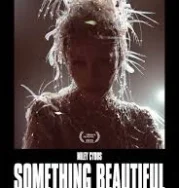Nonton Miley Cyrus Something Beautiful (2025)