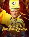 Nonton Nine Uncle The Return of Zhong Kui (2025)