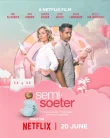 Nonton Semi-Soeter (2025)