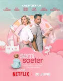 Nonton Semi-Soeter (2025)