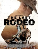 Nonton The Last Rodeo (2025)