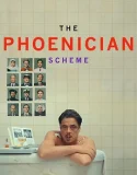 Nonton The Phoenician Scheme (2025)