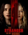 Nonton The Stranger in My Home (2025)