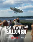 Nonton Trainwreck Balloon Boy (2025)