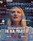 Nonton Trainwreck The Real Project X (2025)