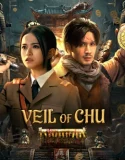 Nonton Veil of Chu (2025)
