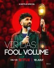 Nonton Vir Das Fool Volume (2025)