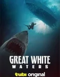 Nonton Great White Waters (2025)