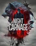 Nonton Night Carnage (2025)