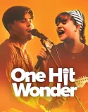 Nonton One Hit Wonder (2025)