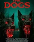 Nonton The Dogs (2025)