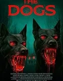 Nonton The Dogs (2025)