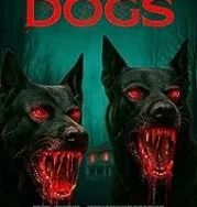 Nonton The Dogs (2025)