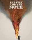 Nonton The Fire and the Moth (2025)