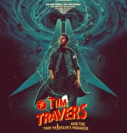 Nonton Tim Travers & the Time Travelers Paradox (2025)