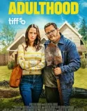 Nonton Adulthood (2025)