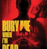 Nonton Bury Me When I’m Dead (2025)