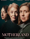 Nonton Motherland (2025)