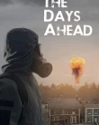 Nonton The Days Ahead (2025)