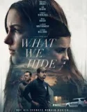 Nonton What We Hide (2025)