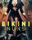 Nonton Bikini Nuns (2025)