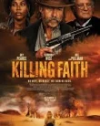 Nonton Killing Faith (2025)