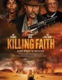 Nonton Killing Faith (2025)